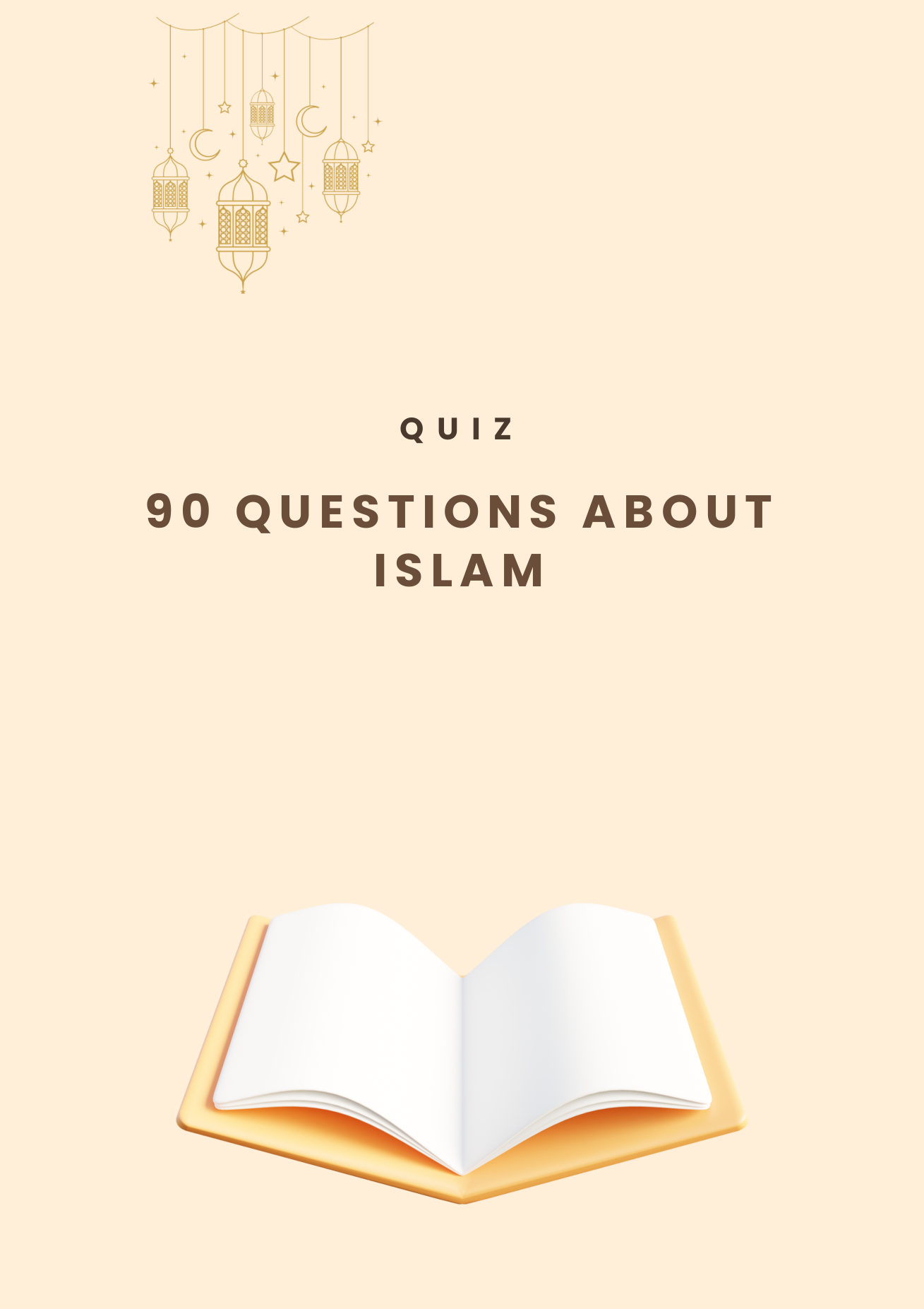 Islam Quiz - 90 Questions - Printable